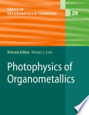 Photophysics of Organometallics [E-Book] /