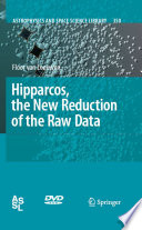 Hipparcos, the New Reduction of the Raw Data [E-Book] /