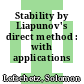 Stability by Liapunov's direct method : with applications