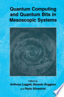 Quantum Computing and Quantum Bits in Mesoscopic Systems [E-Book] /