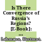 Is There Convergence of Russia's Regions? [E-Book]: Exploring the Empirical Evidence: 1995–2010 /