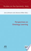 Perspectives on ontology learning [E-Book] /
