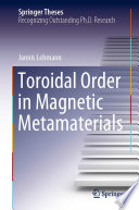 Toroidal Order in Magnetic Metamaterials [E-Book] /