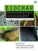 Biochar for environmental management : science and technology /