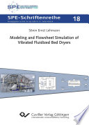 Modeling and flowsheet simulation of vibrated fluidized bed dryers [E-Book] /