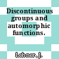 Discontinuous groups and automorphic functions.