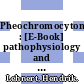 Pheochromocytoma : [E-Book] pathophysiology and clinical management /