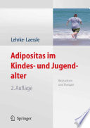 Adipositas im Kindes- und Jugendalter [E-Book] : Basiswissen und Therapie /