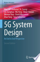 5G System Design [E-Book] : An End to End Perspective /