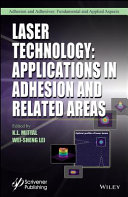 Laser technology : applications in adhesion and related areas [E-Book] /