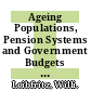 Ageing Populations, Pension Systems and Government Budgets [E-Book]: How Do They Affect Saving? /