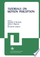 Tutorials on Motion Perception [E-Book] /