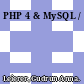 PHP 4 & MySQL /