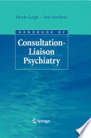 Handbook of Consultation-Liaison Psychiatry [E-Book] /