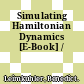 Simulating Hamiltonian Dynamics [E-Book] /