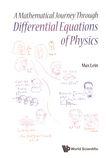 A mathematical journey through differential equations of physics /