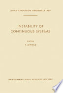 Instability of Continuous Systems [E-Book] : Symposium Herrenalb (Germany) September 8–12, 1969 /
