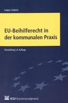 EU-Beihilferecht in der kommunalen Praxis : Darstellung /