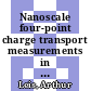 Nanoscale four-point charge transport measurements in topological insulator thin films /