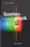 Quantenphysik [E-Book] : eine Einführung anhand elementarer Experimente /