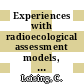 Experiences with radioecological assessment models, comparisons between predictions and obersvations : Workshop in radioecology: proceedings : Neuherberg, 05.11.86-07.11.86.