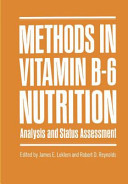 Methods in vitamin B-6 nutrition : analysis and status assessment /