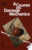 A Course on Damage Mechanics [E-Book] /