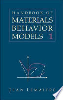Handbook of materials behavior models. 1. Deformations of materials /