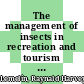 The management of insects in recreation and tourism / [E-Book]