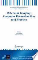 Molecular Imaging: Computer Reconstruction and Practice [E-Book] /