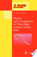 Physics and Astrophysics of Ultra-High-Energy Cosmic Rays [E-Book] /