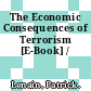 The Economic Consequences of Terrorism [E-Book] /