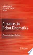 Advances in Robot Kinematics: Motion in Man and Machine [E-Book] : Motion in Man and Machine /