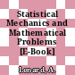 Statistical Mechanics and Mathematical Problems [E-Book] /
