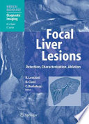 Focal Liver Lesions [E-Book] : Detection, Characterization, Ablation /