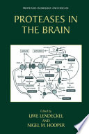 Proteases In The Brain [E-Book] /