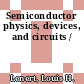 Semiconductor physics, devices, and circuits /