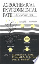 Agrochemical environmental fate : state of the art /