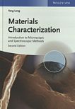Materials characterization : introduction to microscopic and spectroscopic methods /