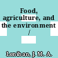 Food, agriculture, and the environment /