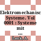 Elektromechanische Systeme. Vol 0001 : Systeme mit konzentrierten Parametern.