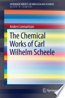The Chemical Works of Carl Wilhelm Scheele [E-Book] /
