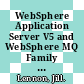 WebSphere Application Server V5 and WebSphere MQ Family integration / [E-Book]