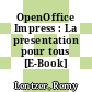 OpenOffice Impress : La presentation pour tous [E-Book] /