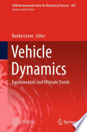 Vehicle Dynamics [E-Book] : Fundamentals and Ultimate Trends /