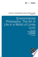 Environmental philosophy : the art of life in a world of limits [E-Book] /