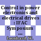 Control in power electronics and electrical drives : IFAC Symposium on Control in Power Electronics and Electrical Drives 1974 : Düsseldorf, 07.10.74-09.10.74.