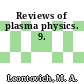Reviews of plasma physics. 9.