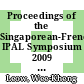 Proceedings of the Singaporean-French IPAL Symposium 2009 : SinFra '09 : 18-20 February 2009, Singapore [E-Book] /