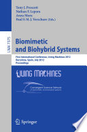 Biomimetic and Biohybrid Systems [E-Book]: First International Conference, Living Machines 2012, Barcelona, Spain, July 9-12, 2012. Proceedings /